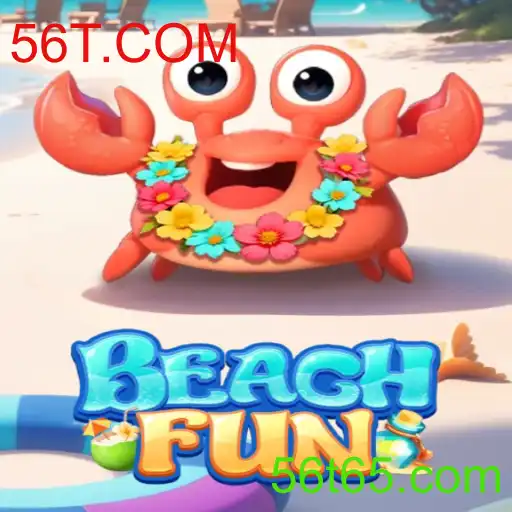 Explorando BeachFun: Um Guia Completo para o Jogo Popular de 56T.COM