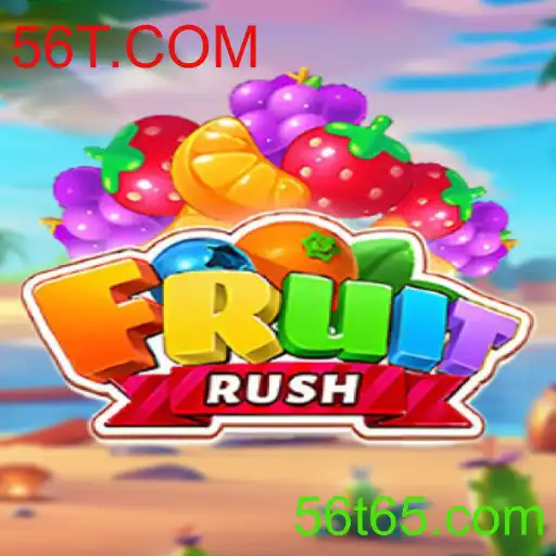 FruitRush: Descubra o Mundo Vibrante e Desafiador de 56T.COM